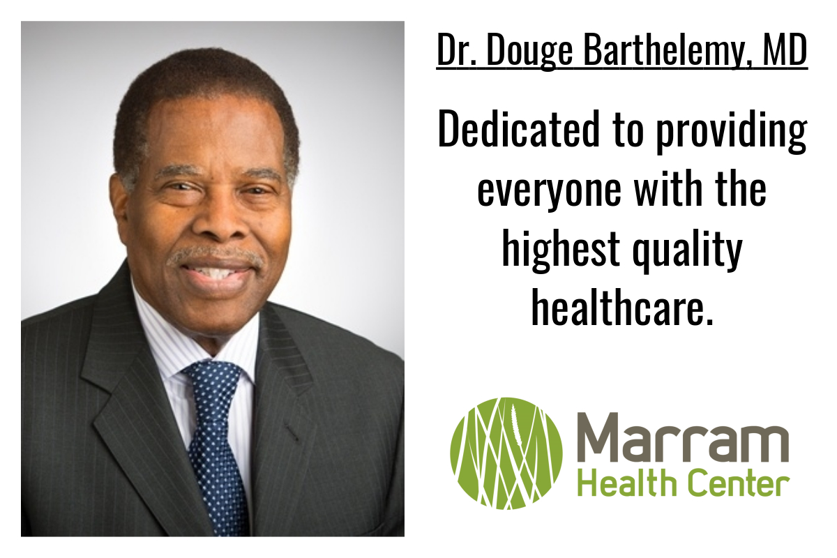 Marram Health Center Employee Spotlight: Dr. Douge Barthelemy